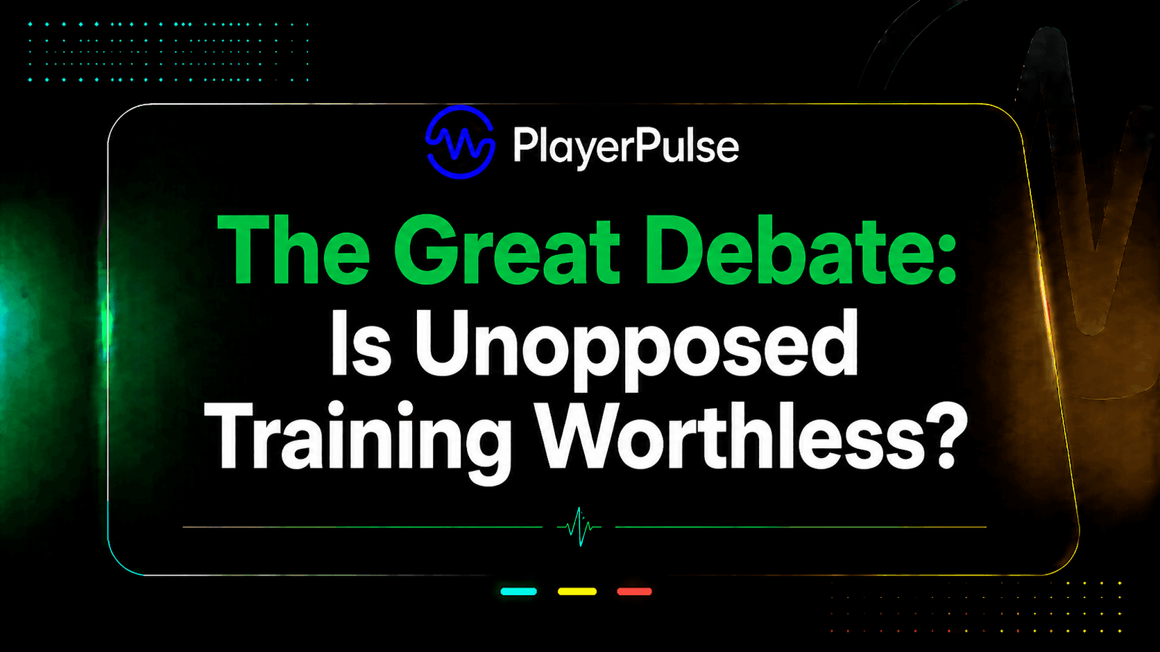 The Great Debate: Is Unopposed Training Worthless?